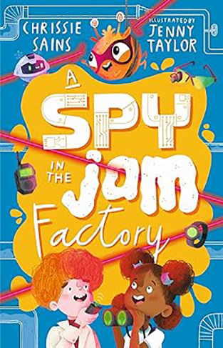 A Spy in the Jam Factory (An Alien in the Jam Factory)